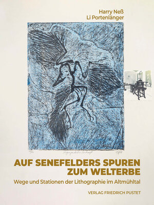 cover image of Auf Senefelders Spuren zum Welterbe
